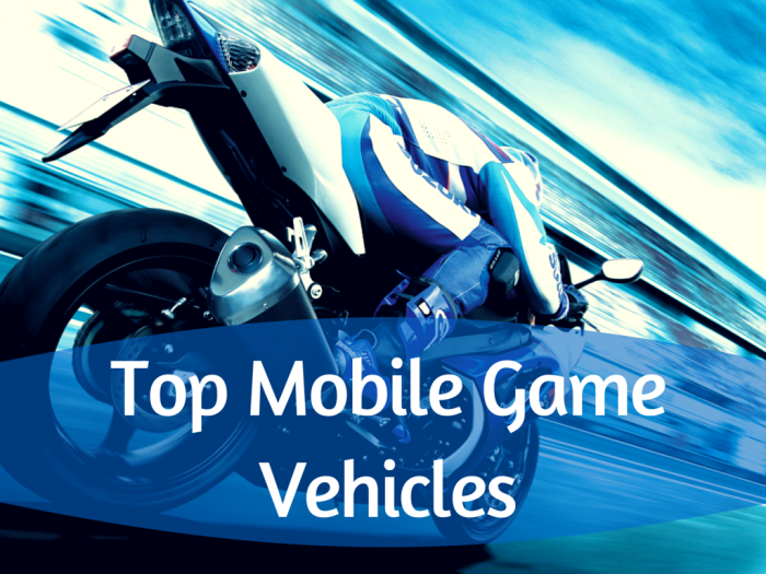Top 5 Terrible Mobile Game Vehicles